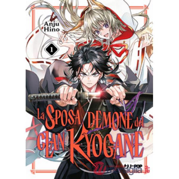 Sposa demone del clan Kyogane (La). Vol. 1