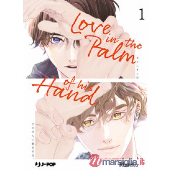 Love in the palm of his hand. Vol. 1