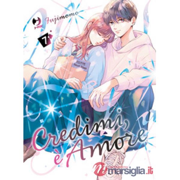 Credimi, è amore. Vol. 7