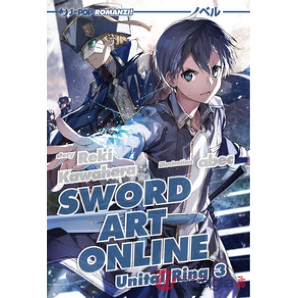 Sword art online novel. Unital ring 3. Vol. 24