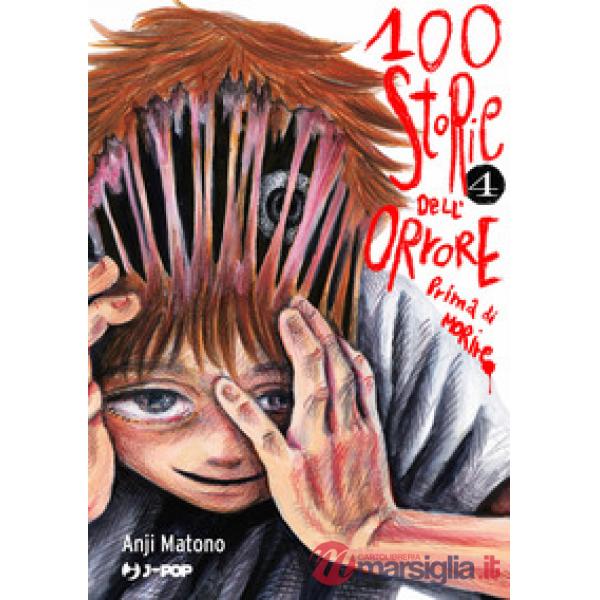 100 storie dell'orrore prima di morire. Vol. 4