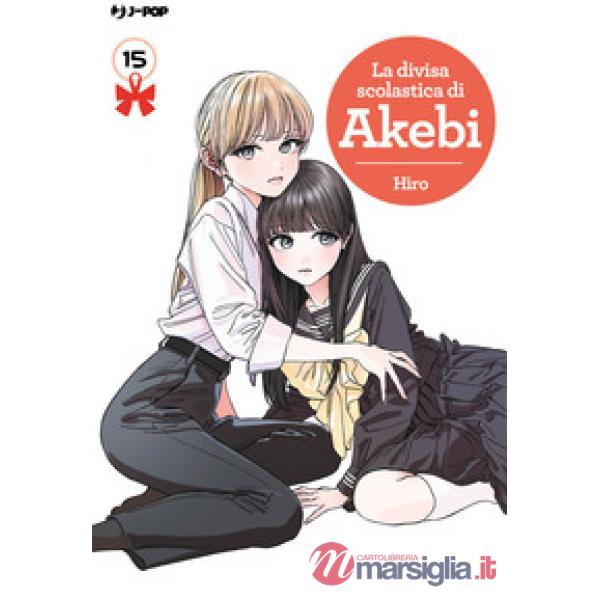Divisa scolastica di Akebi (La). Vol. 15