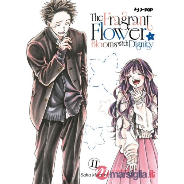 Fragrant flower blooms with dignity (The). Vol. 11