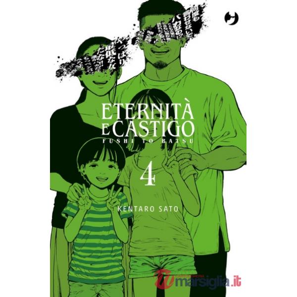 Eternità e castigo. Fushi to batsu. Vol. 4