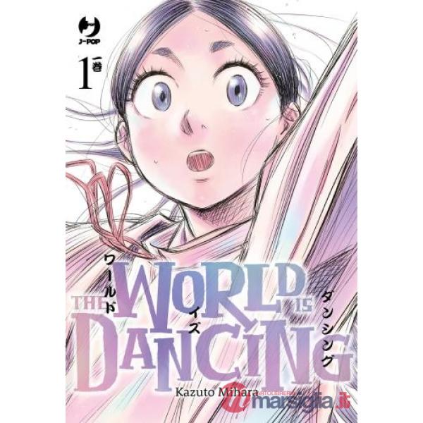 World is dancing (The). Vol. 1