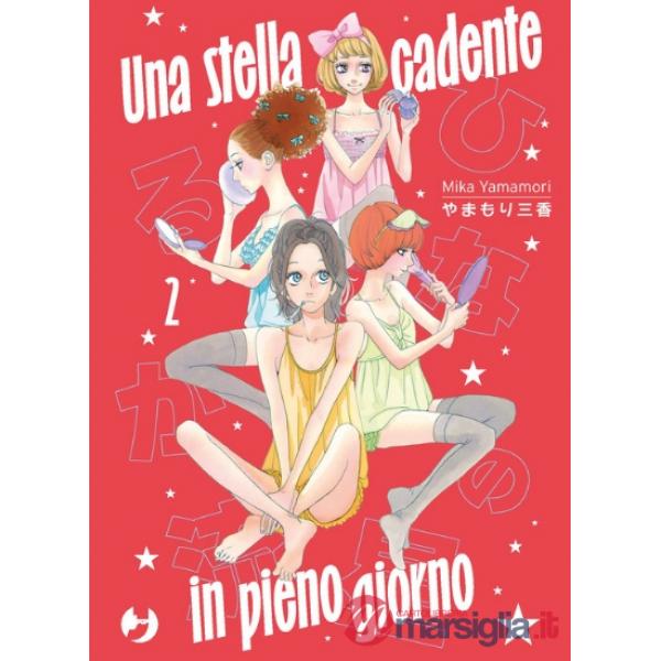 Stella cadente in pieno giorno (Una). Vol. 2
