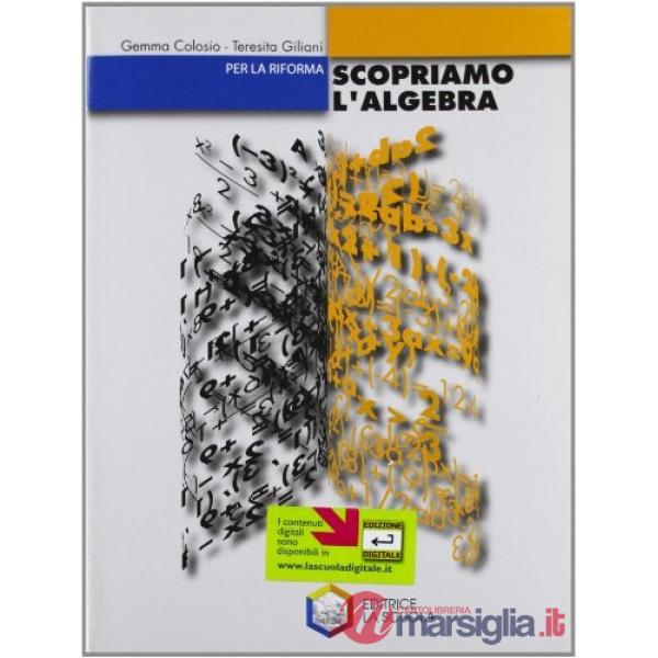 SCOPRIAMO ALGEBRA