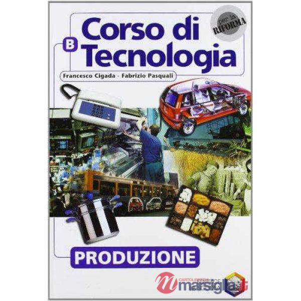 CORSO DI TECNOLOGIA B