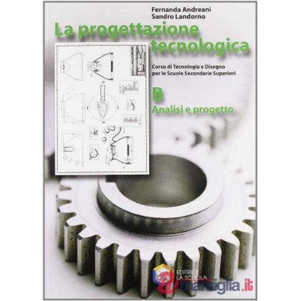 PROGETTAZIONE TECNOL. B