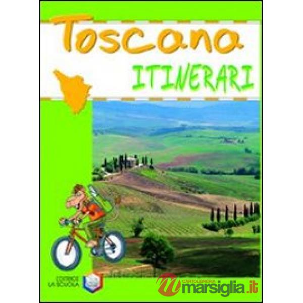 TOSCANA ITINERARI