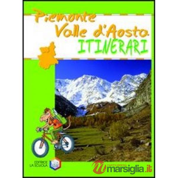 PIEMONTE VAL DAOSTA ITINERARI