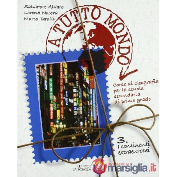 A TUTTO MONDO 3