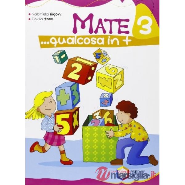 MATE QUALCOSA IN PIU' 3