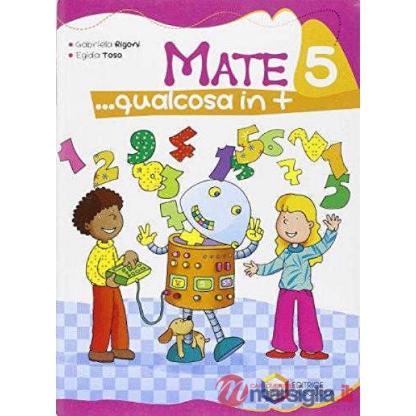 MATE QUALCOSA IN PIU' 5