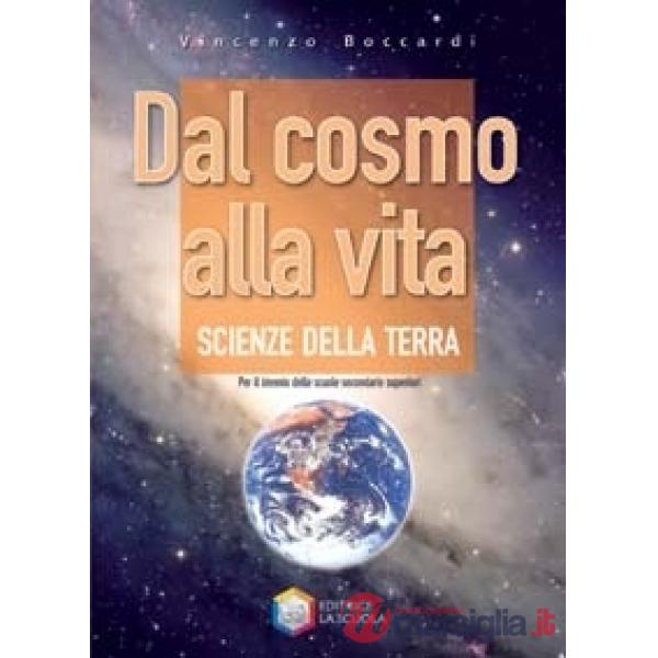 DAL COSMO ALLA VITA