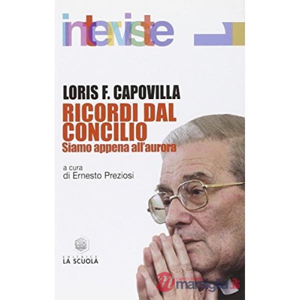Ricordi dal Concilio. Siamo solo all'aurora