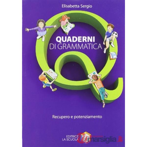 QUADERNI GRAMM. A + B + C + REC.