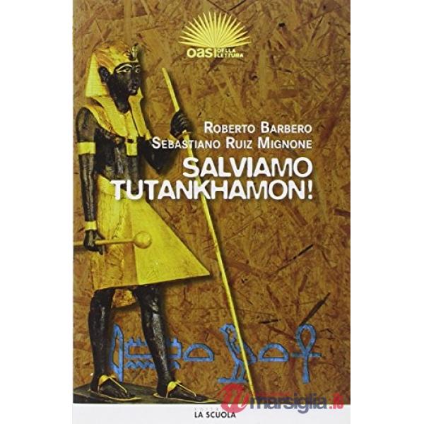 SALVIAMO TUTANKAMON