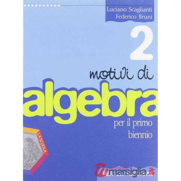 MOTIVI DI ALGEBRA RIF. 2
