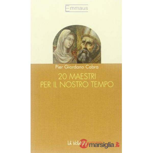 20 maestri per il nostro tempo