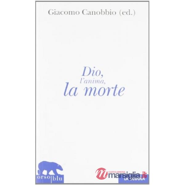 Dio, l'anima, la morte