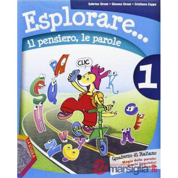ESPLORARE... IL PENSIERO - LE PAROLE 1 + MAGIA PAROLE 1