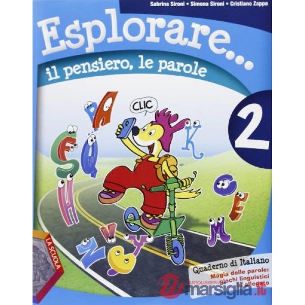 ESPLORARE... IL PENSIERO - LE PAROLE 2 + MAGIA PAROLE 2
