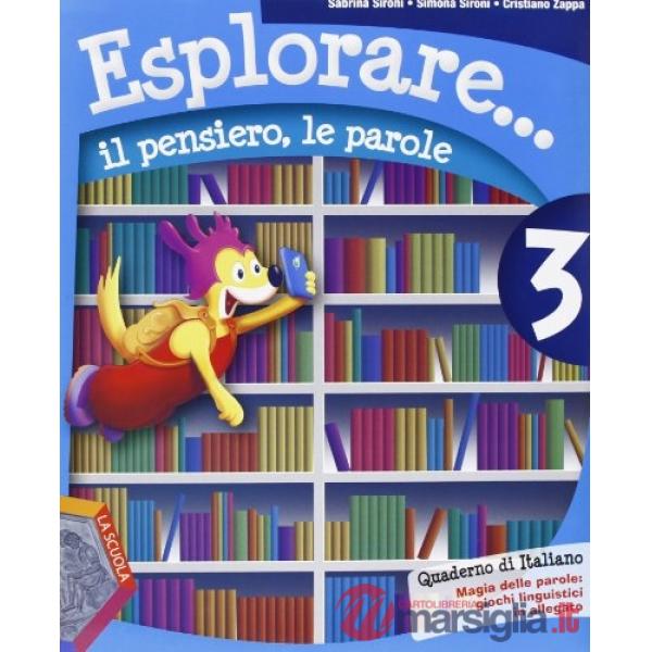 ESPLORARE... IL PENSIERO - LE PAROLE 3 + MAGIA PAROLE 3