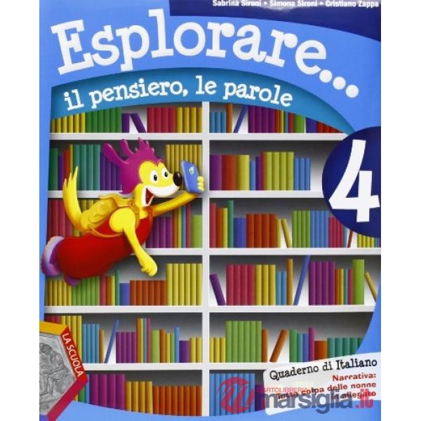 ESPLORARE... IL PENSIERO - LE PAROLE 4 + TUTTA COLPA NONNE