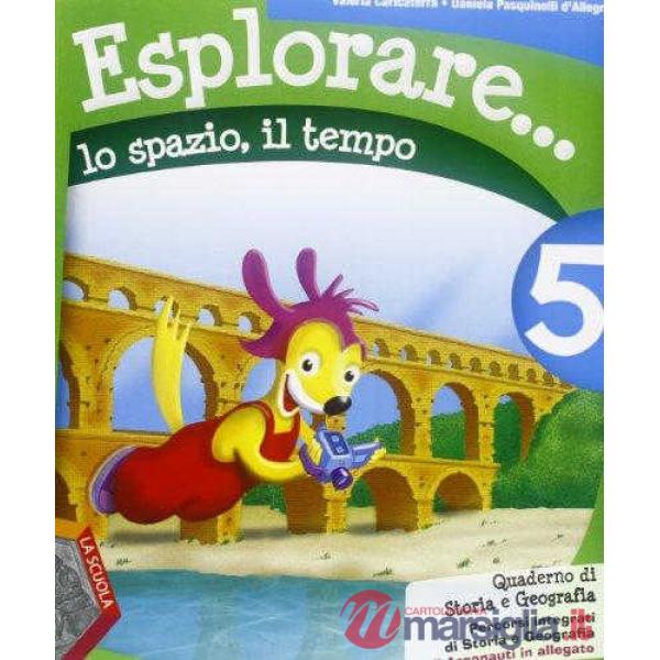 ESPLORARE... LO SPAZIO - IL TEMPO 5 + GLI ARGONAUTI