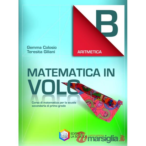 MATEMATICA IN VOLO ARITMETICA B