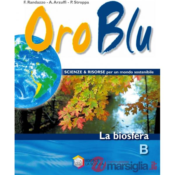 ORO BLU B - LA BIOSFERA
