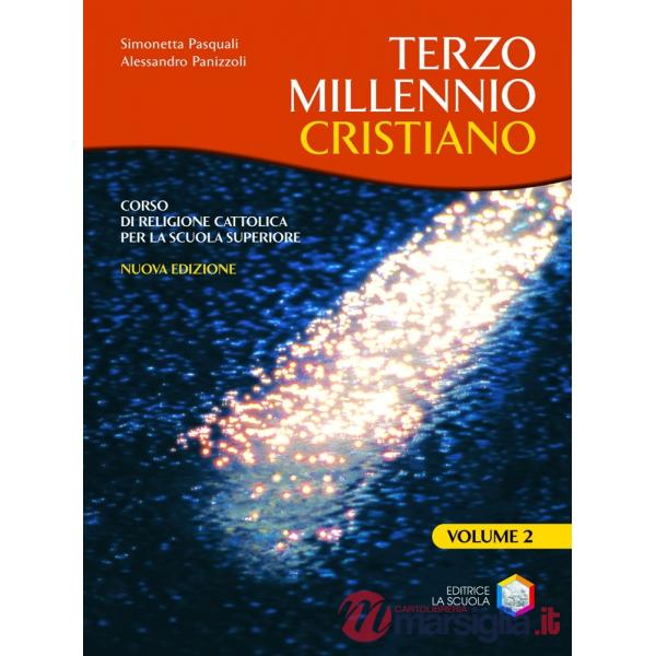 TERZO MILLENNIO CRISTIANO VOL. 2 NUOVA EDIZIONE
