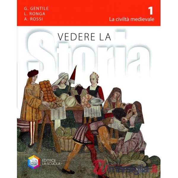 VEDERE LA STORIA VOL. 1