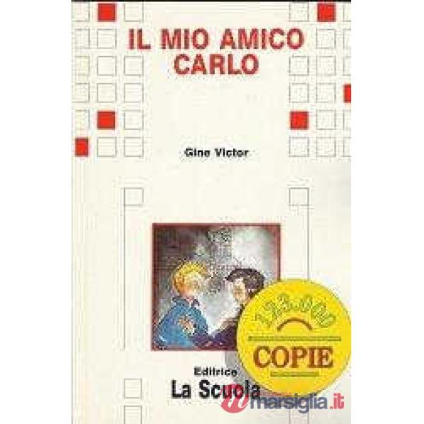 MIO AMICO CARLO