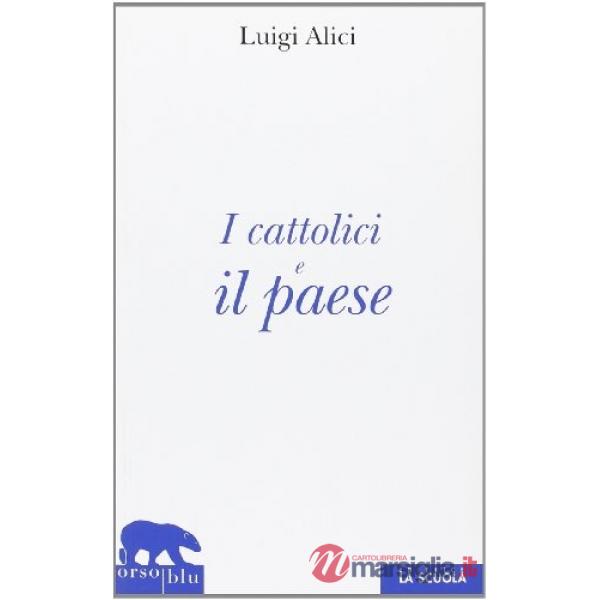 Cattolici e il paese (I)