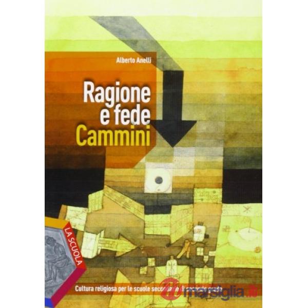 RAGIONE E FEDE. CAMMINI