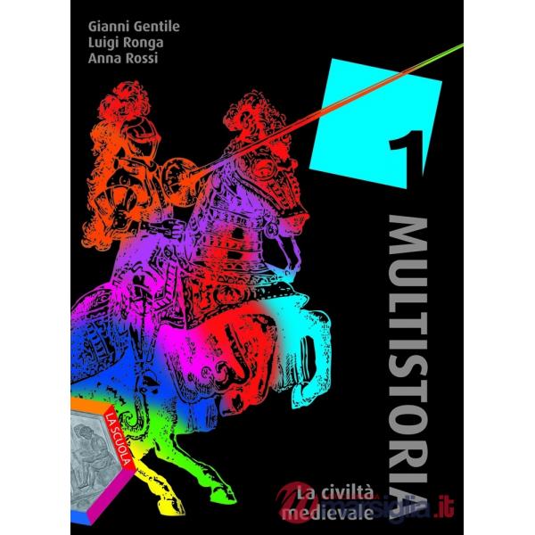 MULTISTORIA LA CIVILTA' MEDIEVALE - QUADERNO COMPETENZE