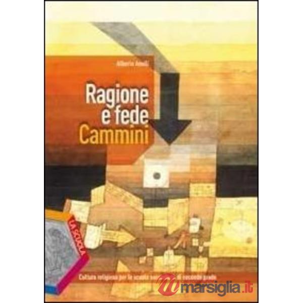 RAGIONE E FEDE. CAMMINI
