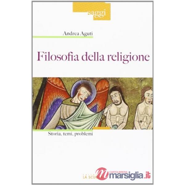 Filosofia della religione. Storia, temi, problemi