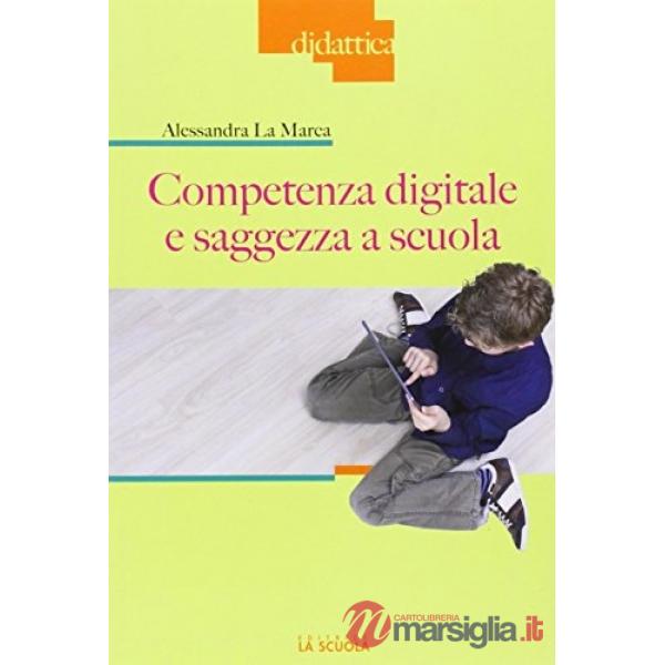 Competenza digitale e saggezza a scuola
