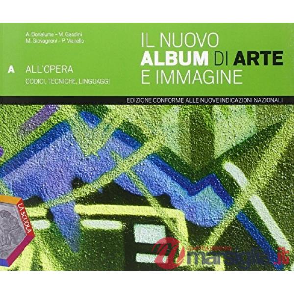 NUOVO ALBUM DI ARTE E IMMAGINE (IL) A + DVD