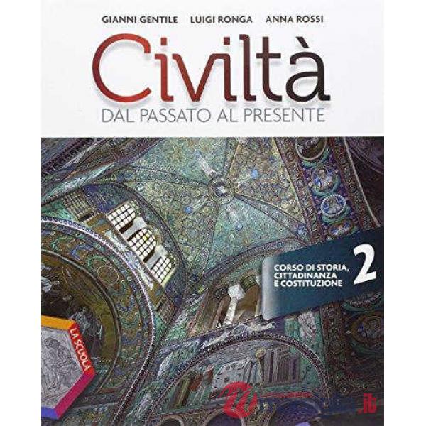 CIVILTA DAL PASSATO AL PRESENTE 2 + DVD