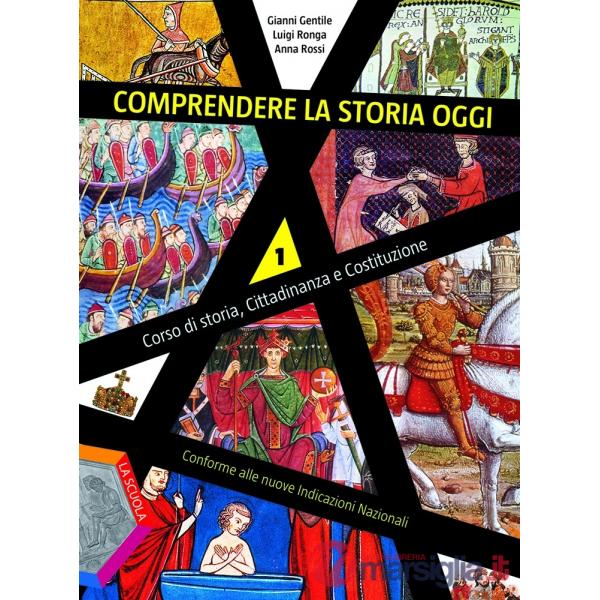 COMPRENDERE STORIA OGGI 1