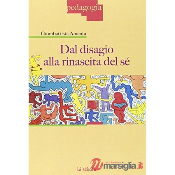 Dal disagio alla rinascita del sé