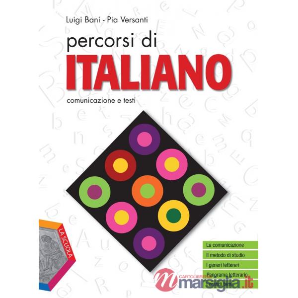 PERCORSI DI ITALIANO COMUNICAZIONE E TESTI