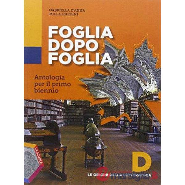 FOGLIA DOPO FOGLIA TOMO D ORIGINI DELLA LETTERAT
