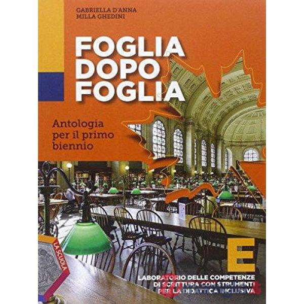 FOGLIA DOPO FOGLIA TOMO E LABORATORIO DI SCRITTU