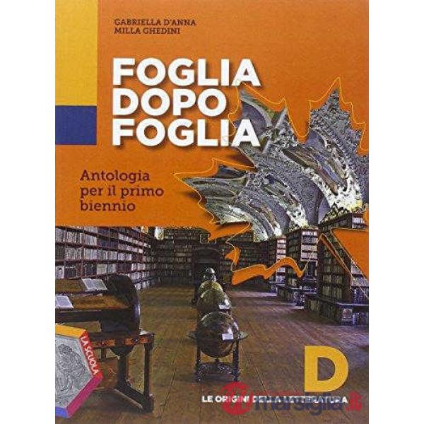 FOGLIA DOPO FOGLIA TOMO D ORIGINI DELLA LETTERAT