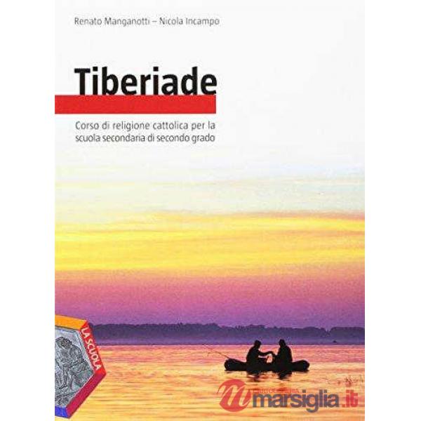 TIBERIADE + LE GRANDI RELIGIONI